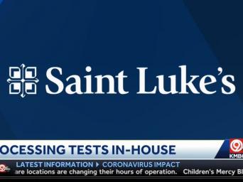 KMBC 9 News: Saint Luke's processing test in-house