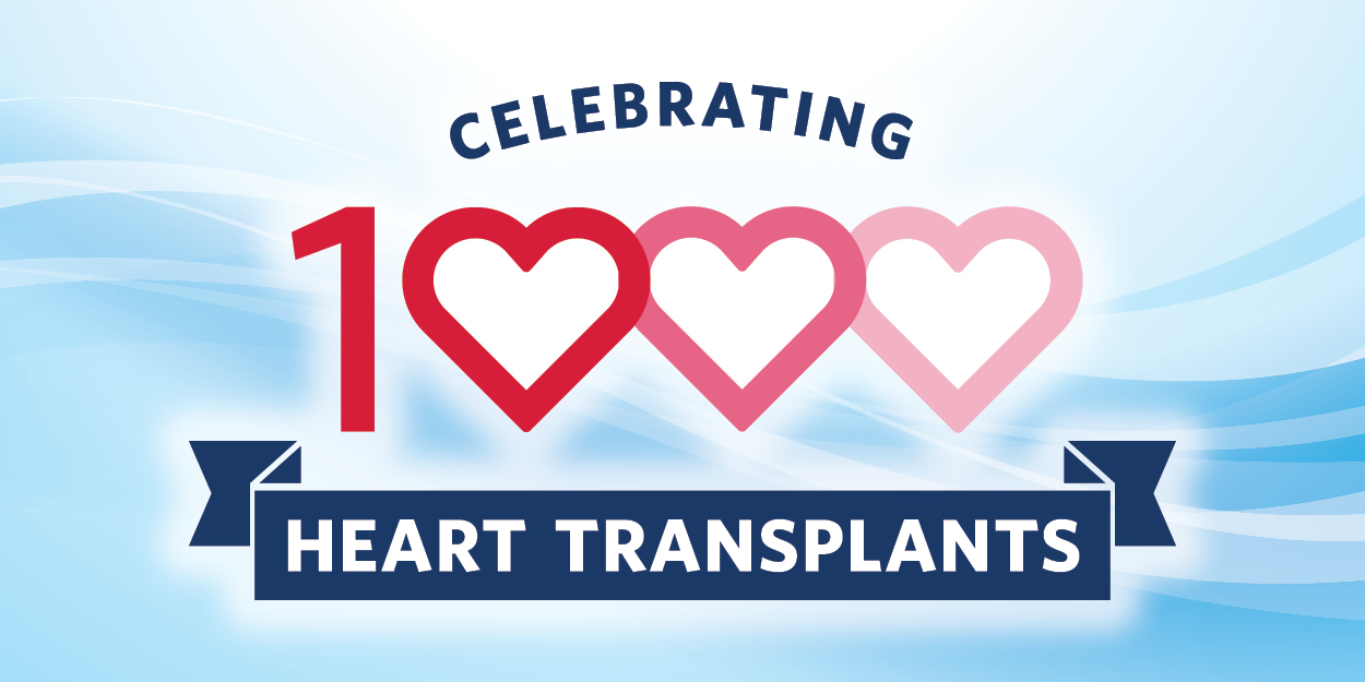 Celebrating 1,000 Heart Transplants