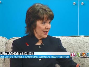 Dr. Tracy Stevens - Saint Luke's Muriel I. Kauffman Women's Heart Center - Better Kansas City