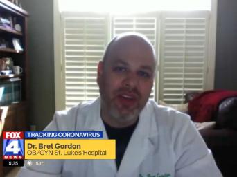 FOX4 News: Tracking Coronavirus Dr. Bret Gordon - OB/GYN at Saint Luke's South