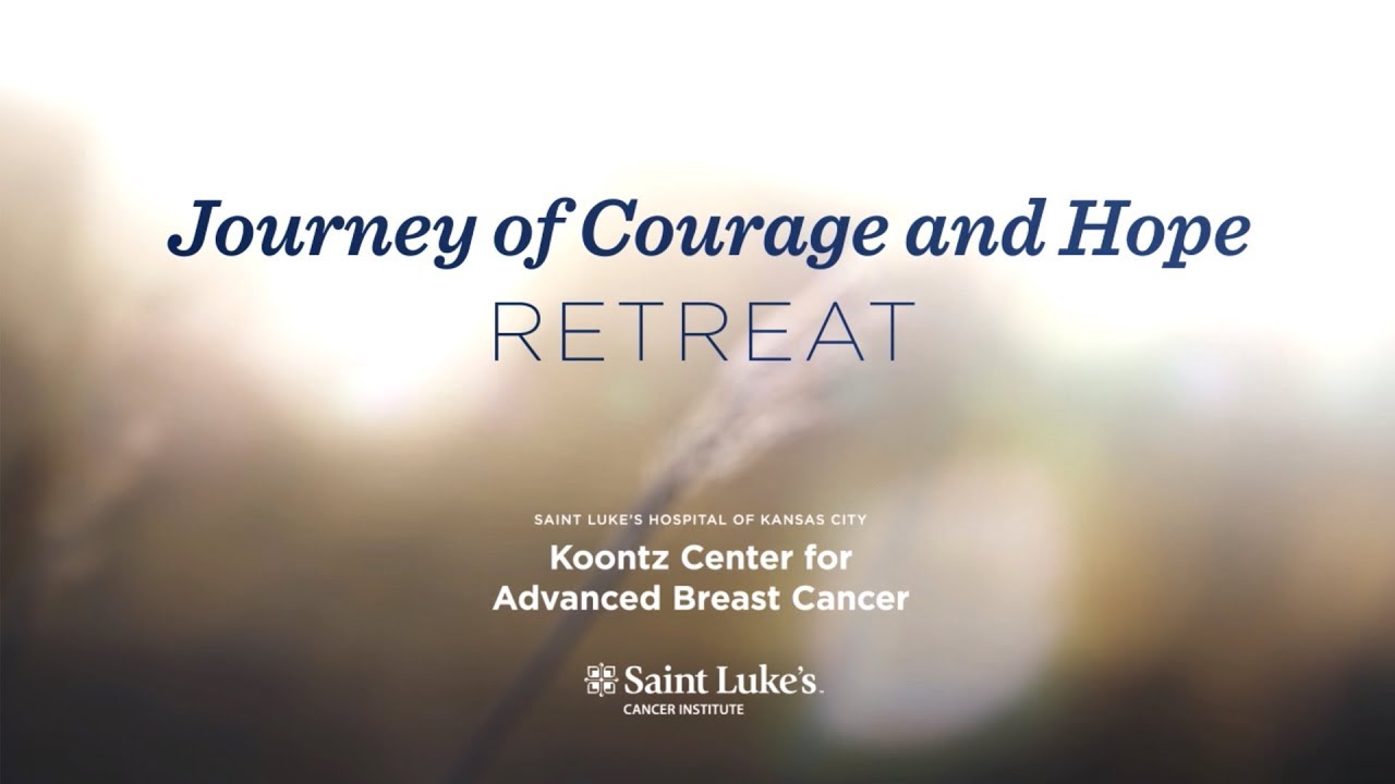 Journey of Courage and Hope Retreat